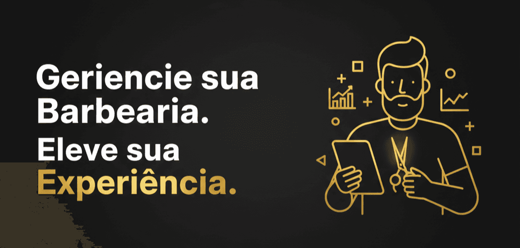 Gerencie sua Barbearia - Eleve sua Experiência